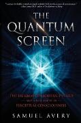 The Quantum Screen