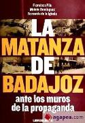 La matanza de Badajoz