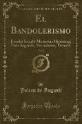El Bandolerismo, Vol. 8