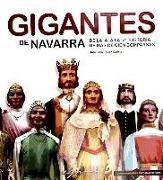 Gigantes de Navarra : de la A a la Z, historia de más de 100 comparsas