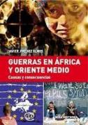 Guerras en África y Oriente Medio : causas y consecuencias