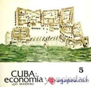 Cuba : Economía y sociedad (T. I X)