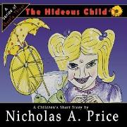 The Hideous Child