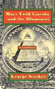 Mary Todd Lincoln and the Illuminati