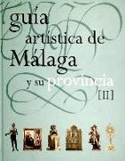 GUIA ARTISTICA DE MALAGA (II)