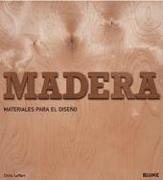 Madera : materiales para el diseño