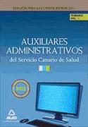 Auxiliares Administrativos del Servicio Canario de Salud. Temario Volumen II