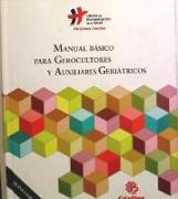 Manual básico para gerocultores y auxiliares geriátricos