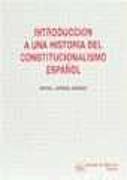 Introducción a una historia del constitucionalismo español