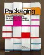 Packaging : proyectos de diseño y envases y embalajes innovadores y sostenibles