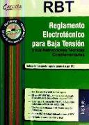 Reglamento electrotécnico para baja tensión : y sus instrucciones técnicas complementarias