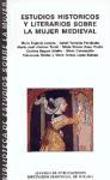 Estudios históricos y literarios sobre la mujer medieval