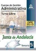 Cuerpo de Gestión Administrativa [Especialidad Administración General (A2 1100)] de la Junta de Andalucía-turno libre. Temario. Volumen V
