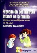 Prevención del maltrato infantil en la familia. Cuaderno