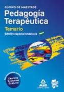 Cuerpo de Maestros. Pedagogía Terapéutica. Temario.Edición especial Andalucía
