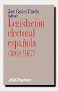 Legislación electoral española (1808-1977)
