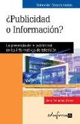 ¿Publicidad o información? : la presencia de la publicidad en los informativos de televisión