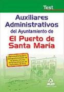 Auxiliares Administrativos, Ayuntamiento de El Puerto de Santa María. Test