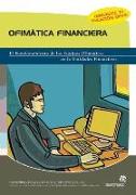 Ofimática financiera : el funcionamiento de los equipos ofimáticos en las entidades financieras