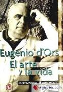 Eugenio d'Ors : el arte y la vida