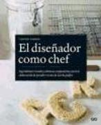 El diseñador como chef : ingredientes visuales y técnicas compositivas para la elaboración de grandes recetas de diseño gráfico