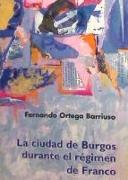 Burgos : memoria de una ciudad