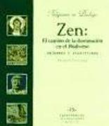 Zen: el camino de la iluminación en el budismo