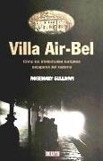 Villa Air-Bel : cómo los intelectuales europeos escaparon del nazismo