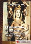 El juramento de Salazar : amor y venganza en el Camino de Santiago