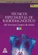 Técnicos Especialistas de Radiodiagnóstico, Servicio Canario de Salud. Test