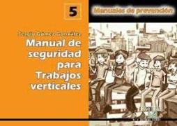 Manual de seguridad para trabajos verticales