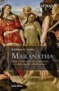 Maranatha : ritos funerarios de las mujeres y orígenes del cristianismo