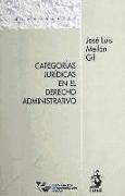 Categorías jurídicas en el derecho administrativo