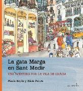 La gata Marga en Sant Medir : una aventura por la vila de Gràcia