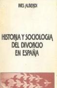 Historia y sociología del divorcio en España