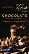Chocolate para entendidos