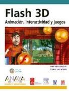 Flash 3D : animación, interactividad y juegos