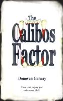 The Calibos Factor