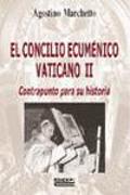 El Concilio Ecuménico Vaticano II : contrapunto para su historia