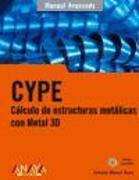 CYPE. Cálculo de estructuras metálicas con Metal 3D