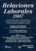 Relaciones laborales, 2007 : doctrina, jurisprudencia, formularios y esquemas