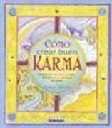 Como crear buen karma