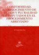 Conformidad, reconocimiento de hechos y pluralidad de imputados en el procedimiento abreviado