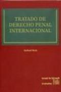 Tratado de derecho penal internacional