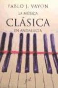 La música clásica en Andalucía