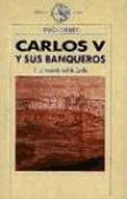 Carlos V y sus banqueros