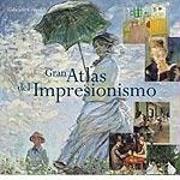 Gran atlas del impresionismo