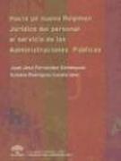 Hacia un nuevo régimen jurídico del personal al servicio de las administraciones públicas