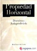 Propiedad horizontal : doctrina y jurisprudencia