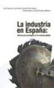 La industria en España : claves para competir en un mundo global